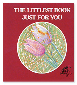The Littlest Book Just for You
